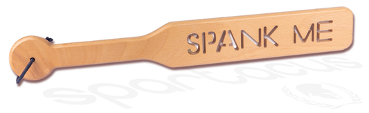 ZELKOVA WOOD PADDLE " SPANK ME"