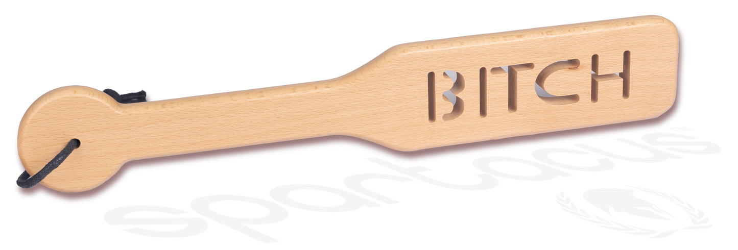 ZELKOVA WOOD PADDLE "BITCH"